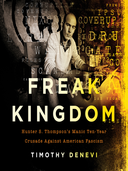 Title details for Freak Kingdom by Timothy Denevi - Available